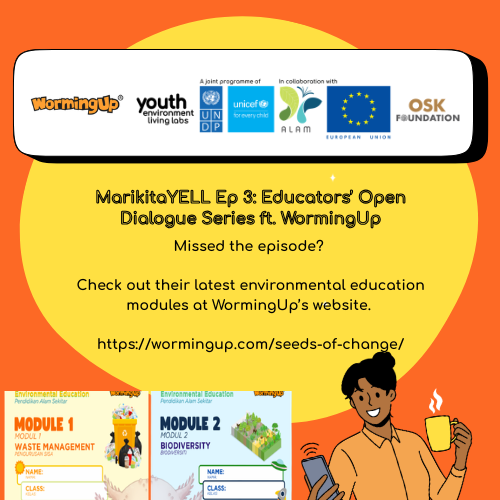 marikitaYELL Ep 3: Educators’ Open Dialogue Series ft. 'Worming Up'